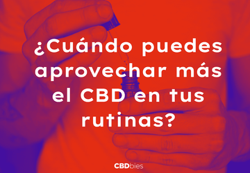 Rutina para tomar cbd de la mejor calidad en mexico